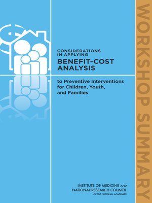 cover image of Considerations in Applying Benefit-Cost Analysis to Preventive Interventions for Children, Youth, and Families